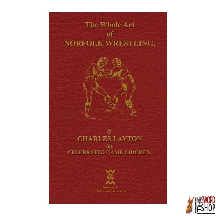 The Whole Art of Norfolk Wrestling