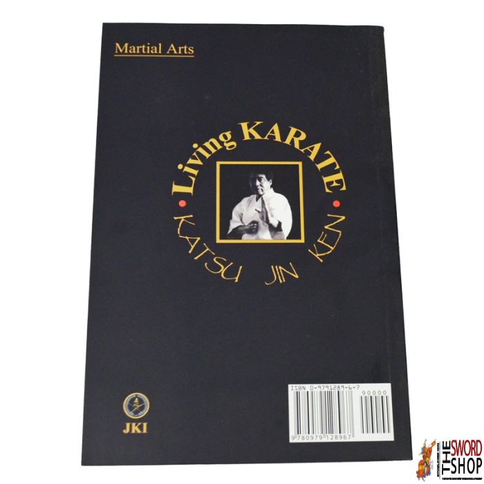 Living Karate - The Way to Self Mastery