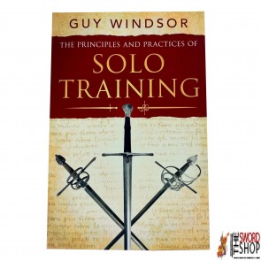 The Principles and Practices of Solo Training By Guy Windsor