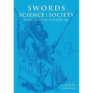 Swords, Science and Society
